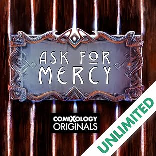 Ask For Mercy (comiXology Originals)